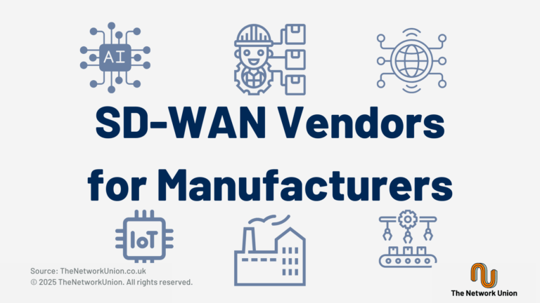SD-WAN Vendors for Manufacturers.